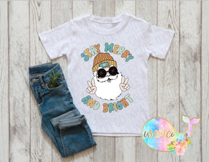 Stay Merry Boy Toddler/Youth/Adult Sizes