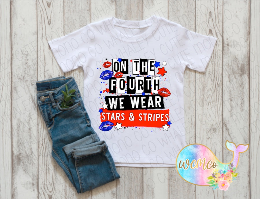 We Wear Stars and Stripes Toddler/Youth/Adult Sizes