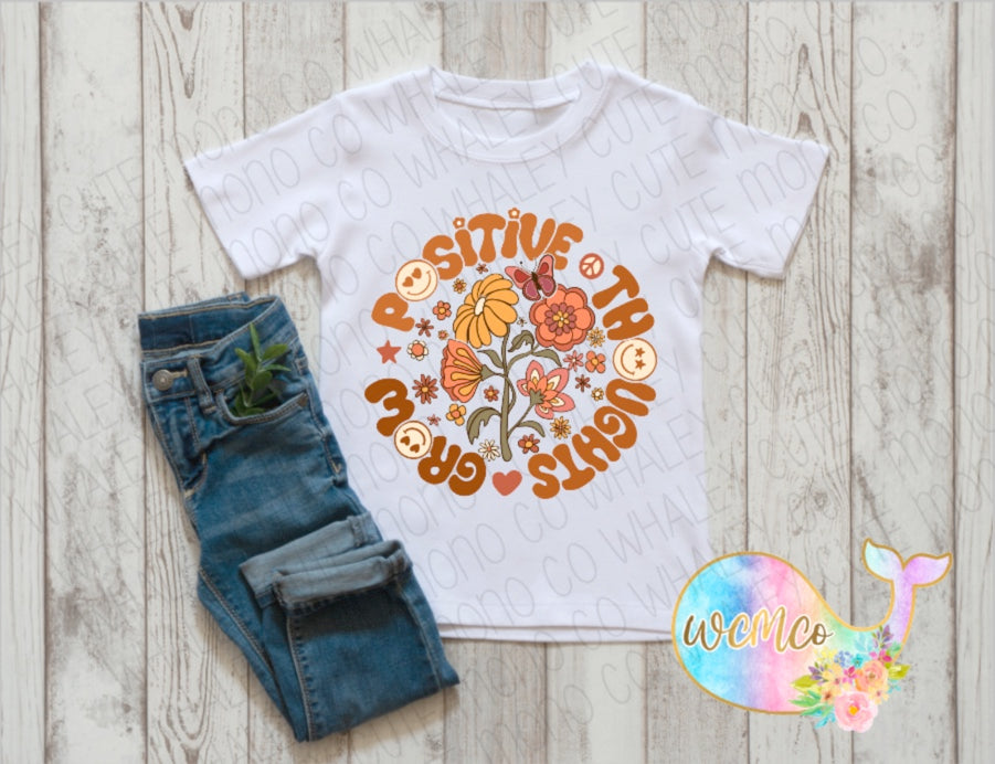 Positive Thoughts Grow Toddler/Youth Sizes