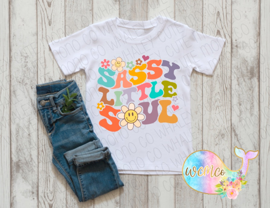 Sassy Little Soul Toddler/Youth/Adult Sizes