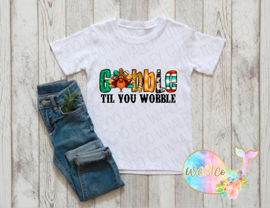 Gobble Wobble Toddler/Youth/Adult Sizes